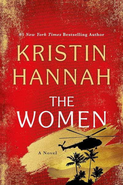 Cover of novel The Women by Kristin Hannah 