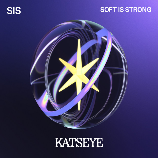 SIS (Soft Is Strong) by KATSEYE 